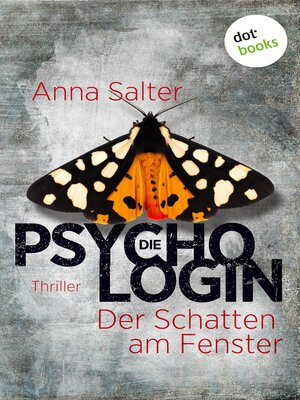 cover image of Die Psychologin – Der Schatten am Fenster